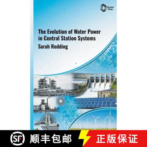 【3-4周达】精装 The Evolution of WATER POWER in CENTRAL STATION SYSTEMS [9798902110668]