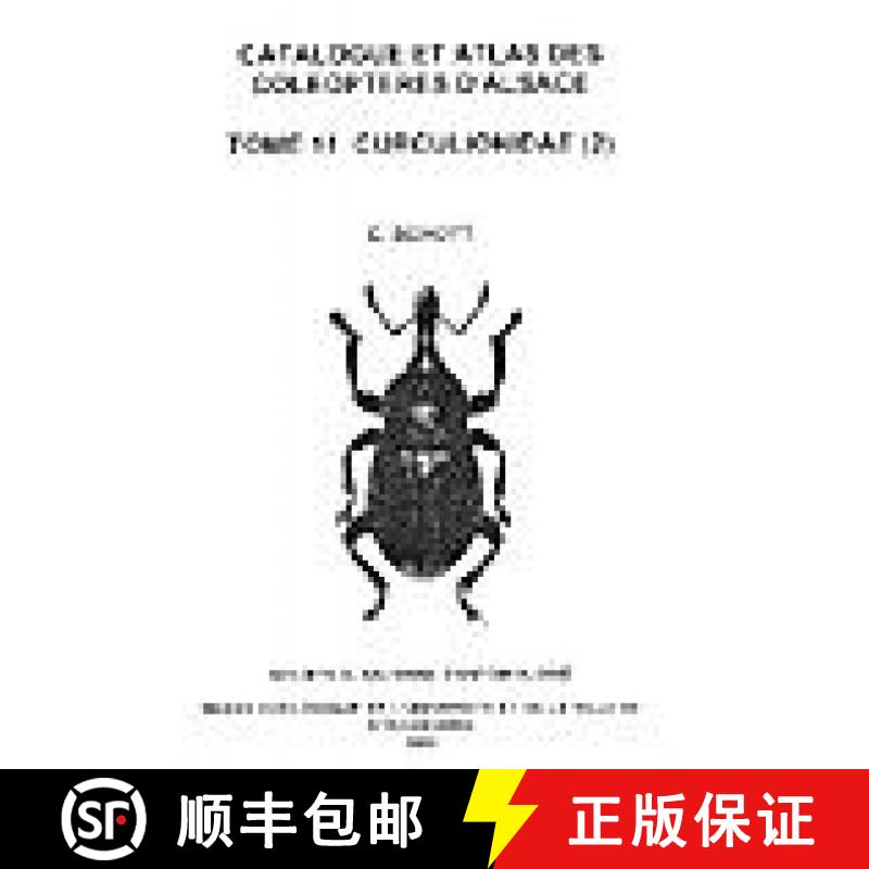 预订 Catalogue et Atlas des Coleopteres d'Alsace, Tome 11 [9782908980110]