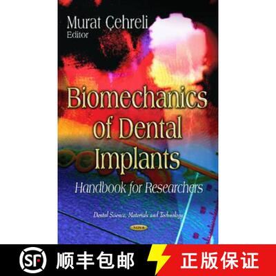 【3-4周达】精装 Biomechanics of Dental Implants: Handbook for Researchers [9781621007807]