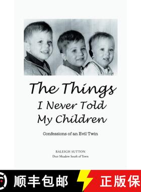 预订 The Things I Never Told My Children: Confessions of an Evil Twin [9781684988266]