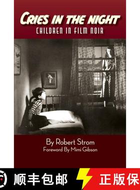 【3-4周达】Cries in the Night: Children in Film Noir [9798887712000]