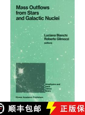 【3-4周达】Mass Outflows from Stars and Galactic Nuclei : Proceedings of the Second Torino Workshop, ... [9789027726988]