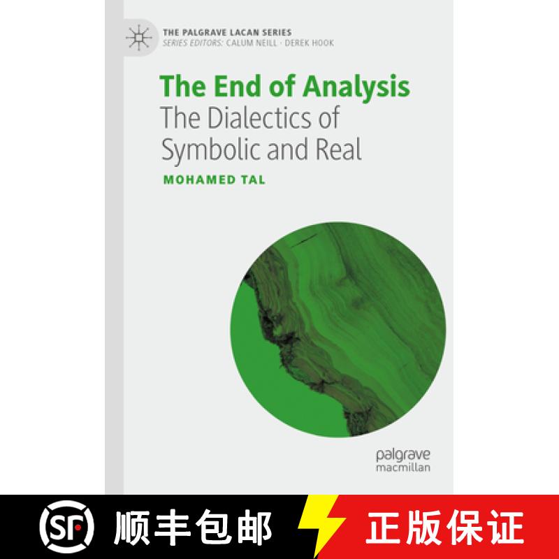 【3-4周达】The End of Analysis: The Dialectics of Symbolic and Real [9783031298912]