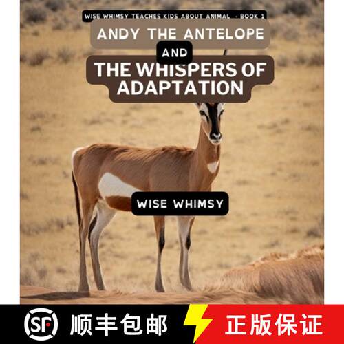 【3-4周达】Andy The Antelope and the Whispers of Adaptation [9781088068304]