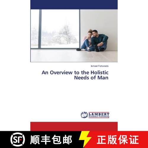 预订 An Overview to the Holistic Needs of Man [9786205489741]