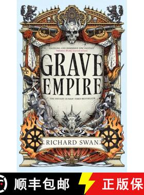 【3-4周达】Grave Empire : the Sunday Times bestelling epic fantasy of gunpowder, arcane powers and da... [9780356523880]