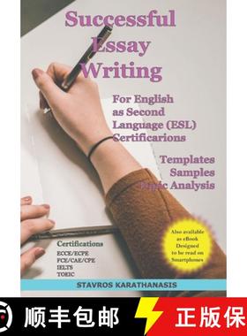 预订 Successful Essay Writing For English as Second Language (ESL) Certification: Templates - Samples... [9786188422346]