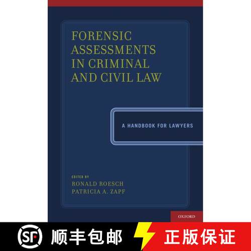 【3-4周达】精装 Forensic Assessments in Criminal and Civil Law: A Handbook for Lawyers [9780199766857]