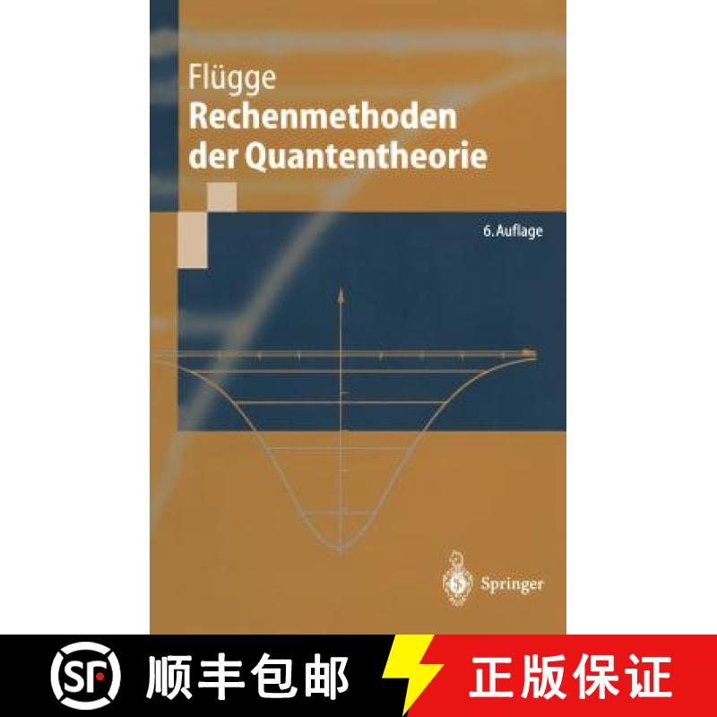 【3-4周达】Rechenmethoden Der Quantentheorie: Elementare Quantenmechanik Dargestellt in Aufgaben Und ... [9783540655992]