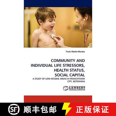 【3-4周达】Community and Individual Life Stressors, Health Status, Social Capital [9783838346946]