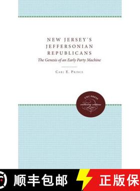 预订 New Jersey's Jeffersonian Republicans: The Genesis of an Early Party Machine [9780807897546]