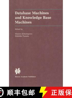 【3-4周达】Database Machines and Knowledge Base Machines [9781461289487]