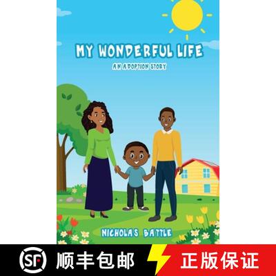 【3-4周达】My Wonderful Life: An Adoption Story [9781733357081]