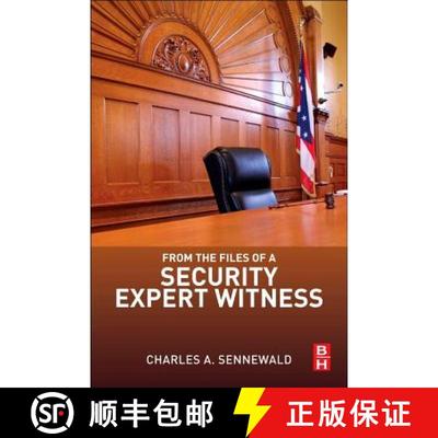 【3-4周达】From the Files of a Security Expert Witness [9780124116252]