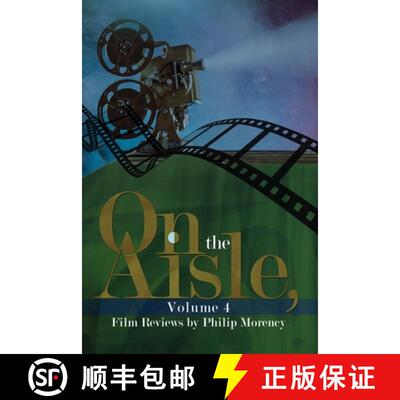 【3-4周达】On the Aisle, Volume 4: Film Reviews by Philip Morency [9781637644669]