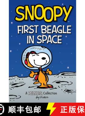 【3-4周达】Snoopy: First Beagle in Space (Peanuts Amp Series Book 14), Volume 14: A Peanuts Collection [9781524855628]
