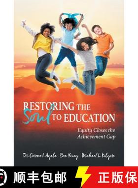 【3-4周达】Restoring the Soul to Education: Equity Closes the Achievement Gap [9781610660778]