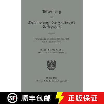【3-4周达】Anweisung zur Bekämpfung des Fleckfiebers (Flecktyphus) [9783662245422]