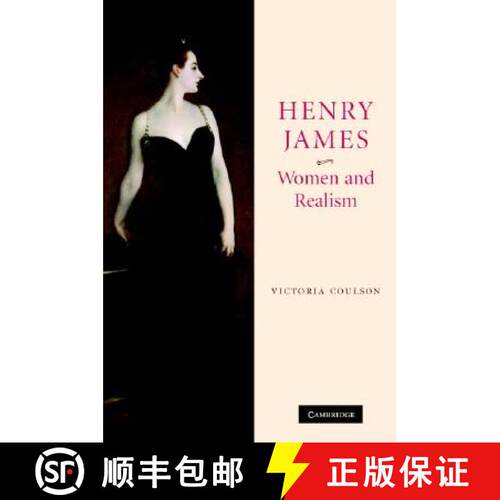 【3-4周达】精装 Henry James, Women and Realism [9780521879811]
