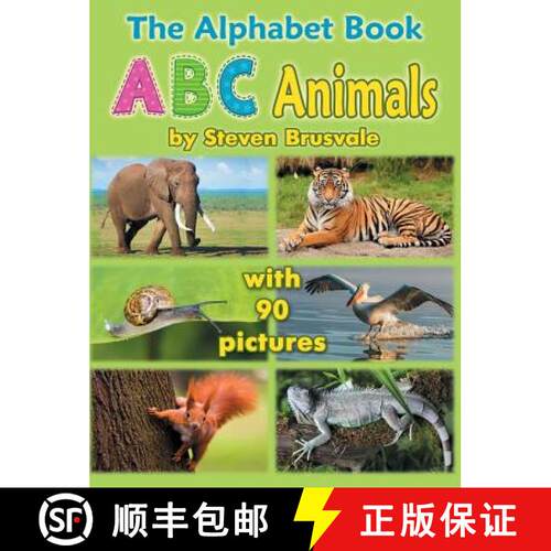 【3-4周达】精装 The Alphabet Book ABC Animals: Colorfull and Cognitive Alphabet Book with 90 pictures... [9789669772558]