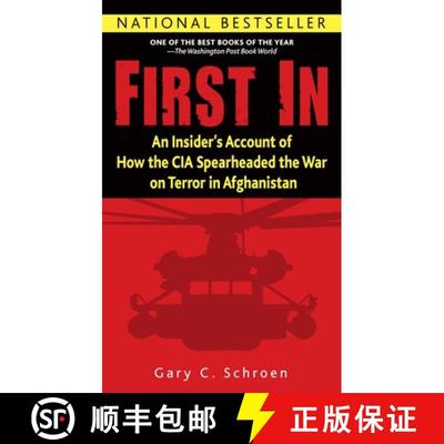 【3-4周达】First in: An Insider's Account of How the CIA Spearheaded the War on Terror in Afghanistan [9780891418757]