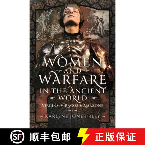 【3-4周达】精装 Women and Warfare in the Ancient World: Virgins, Viragos and Amazons [9781399068918]