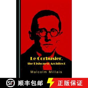 the Corbusier Dishonest Architect 预订 9781527502994