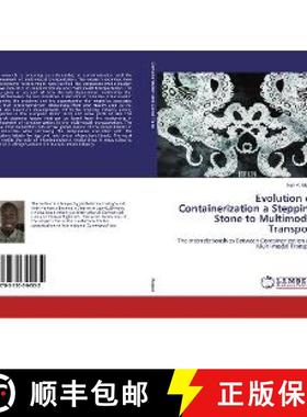 预订 Evolution of Containerization a Stepping Stone to Multimodal Transport [9783330344532]