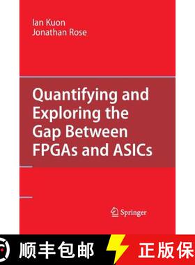 【3-4周达】Quantifying and Exploring the Gap Between FPGAs and Asics [9781489985095]