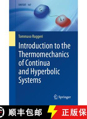 【3-4周达】Introduction to the Thermomechanics of Continua and Hyperbolic Systems [9783031699504]