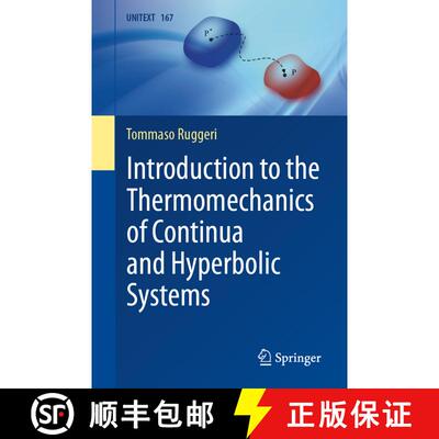 【3-4周达】Introduction to the Thermomechanics of Continua and Hyperbolic Systems [9783031699504]