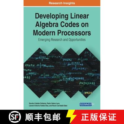 【3-4周达】Developing Linear Algebra Codes on Modern Processors: Emerging Research and Opportunities [9781799870838]