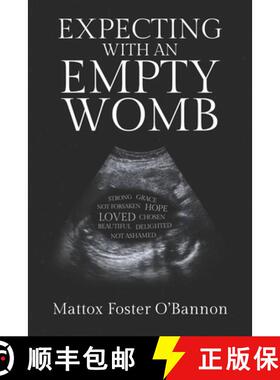 预订 Expecting With an Empty Womb [9781734857474]