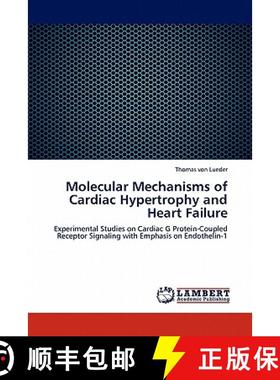 预订 Molecular Mechanisms of Cardiac Hypertrophy and Heart Failure [9783844381993]