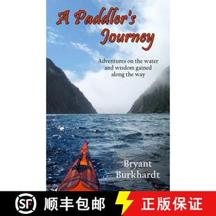 Journey gained Adventures along wisdom way water Paddler and 4周达 9780692471029 the