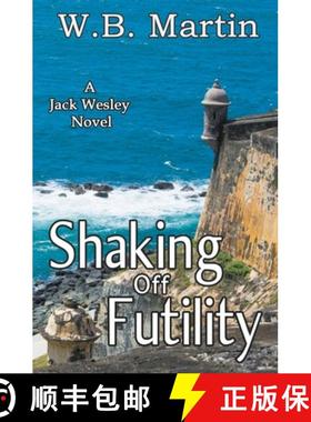 预订 Shaking Off Futility [9781940554211]