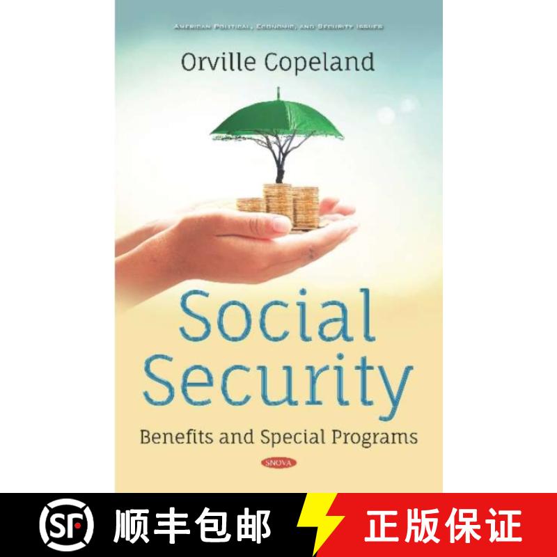 【3-4周达】Social Security: Benefits and Special Programs [9781536152906]
