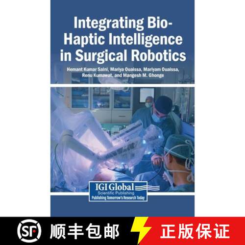 【3-4周达】精装 Integrating Bio-Haptic Intelligence in Surgical Robotics [9798260003589]