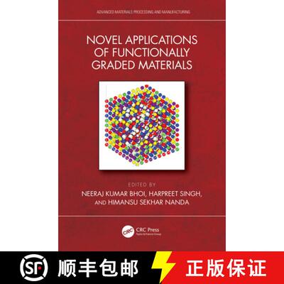 【3-4周达】Novel Applications of Functionally Graded Materials [9781032814322]