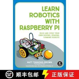 Robotics Robots Raspberry Thinking with Your and Build 4周达 Learn 9781593279202 Code Moving Own Sensing