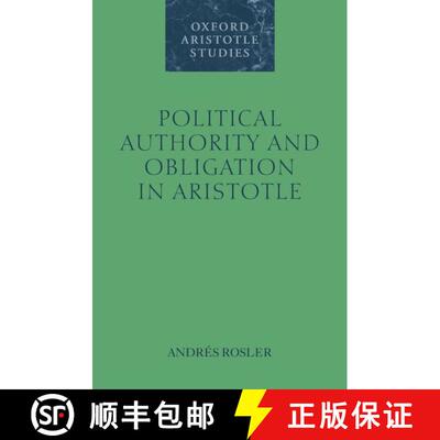 【3-4周达】精装 Political Authority and Obligation in Aristotle [9780199251506]
