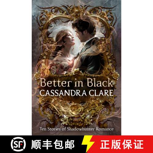 【3-4周达】精装 Better in Black: Ten Stories of Shadowhunter Romance [9798217225705]