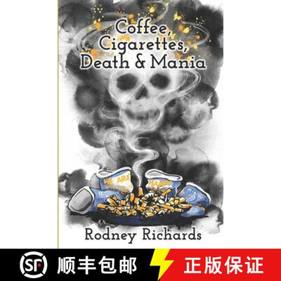 【3-4周达】Coffee, Cigarettes, Death & Mania: Existence lives between extremes [9781734108408]