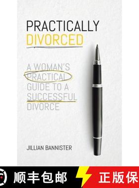 【3-4周达】Practically Divorced: A Woman's Practical Guide to a Successful Divorce [9780228830207]