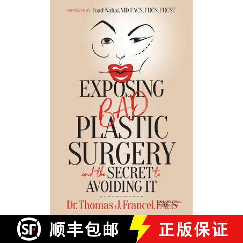 【3-4周达】Exposing Bad Plastic Surgery : and the Secret to Avoiding It [9781636984346]