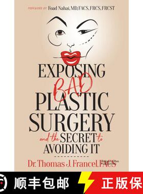 【3-4周达】Exposing Bad Plastic Surgery : and the Secret to Avoiding It [9781636984346]