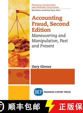 预订 Accounting Fraud, Second Edition: Maneuvering and Manipulation, Past and Present [9781947098749]