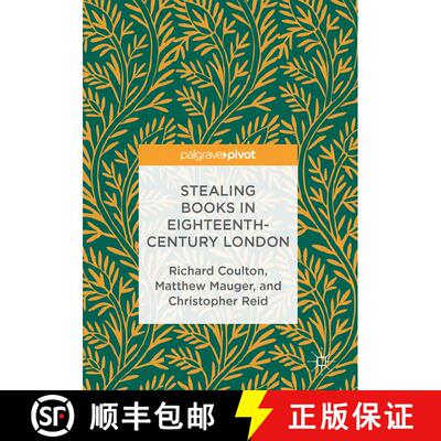 【3-4周达】精装 Stealing Books in Eighteenth-Century London (1st ed. 2016) [9781137411952]