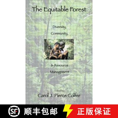【3-4周达】The Equitable Forest: Diversity, Community, and Resource Management [9781891853784]