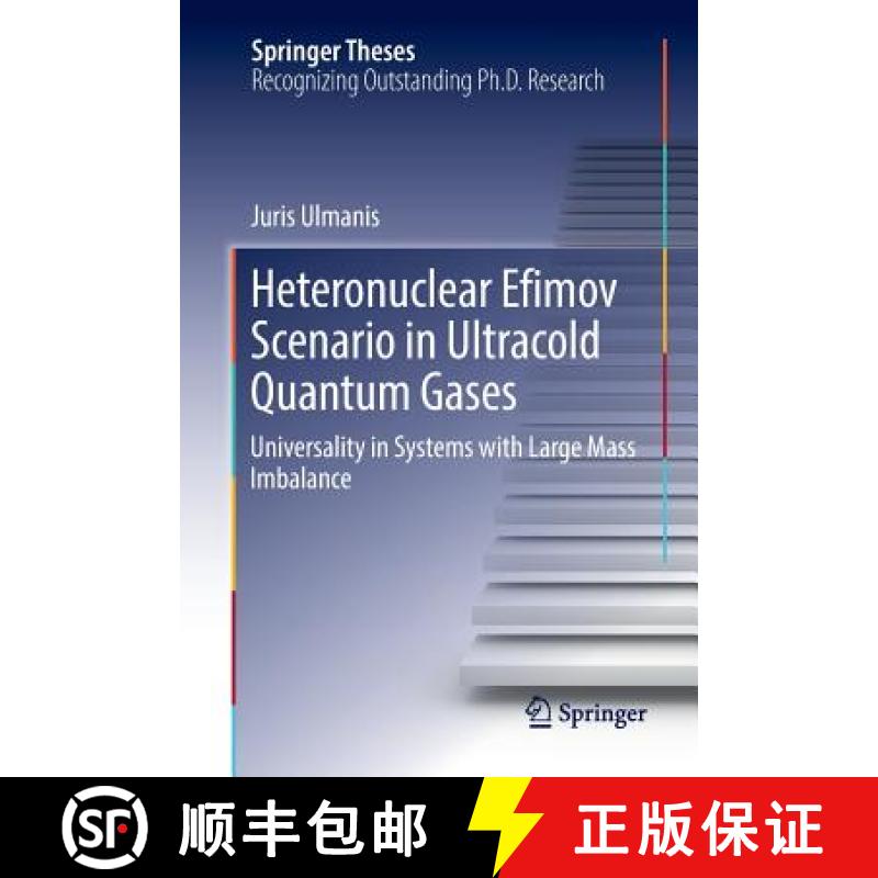 【3-4周达】Heteronuclear Efimov Scenario in Ultracold Quantum Gases : Universality in Systems with La... [9783319847627]